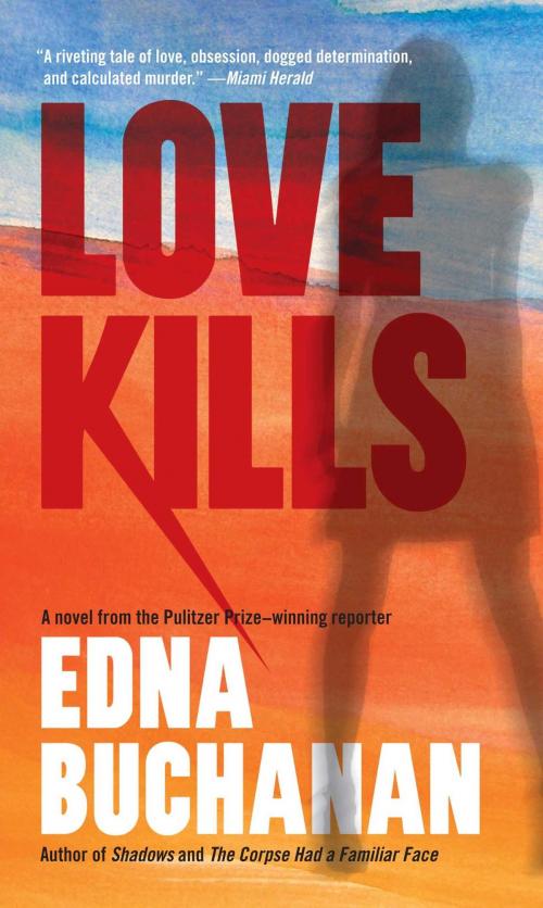 Cover of the book Love Kills by Edna Buchanan, Simon & Schuster
