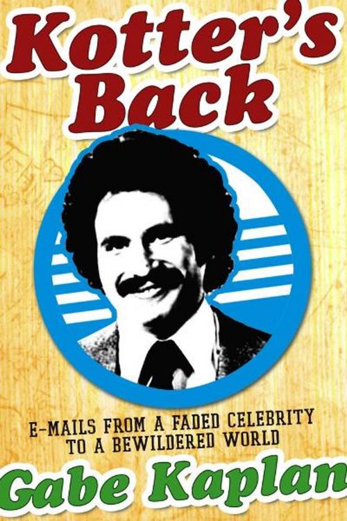 Cover of the book Kotter's Back by Gabe Kaplan, Gallery Books