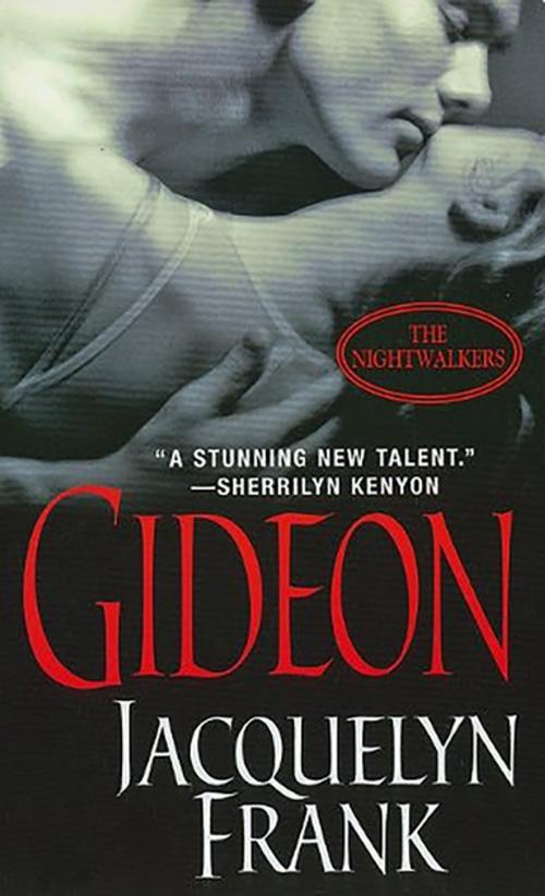 Cover of the book Gideon: The Nightwalkers by Jacquelyn Frank, Zebra Books