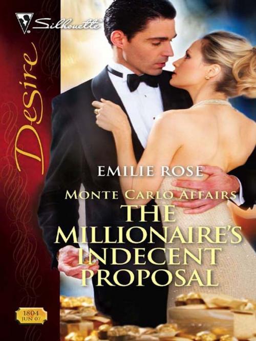 Cover of the book The Millionaire's Indecent Proposal by Emilie Rose, Silhouette