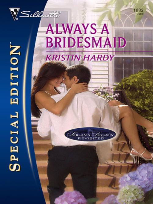 Cover of the book Always a Bridesmaid by Kristin Hardy, Silhouette