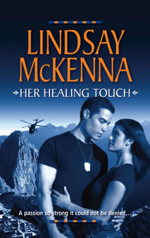 Cover of the book Her Healing Touch by Lindsay McKenna, Harlequin