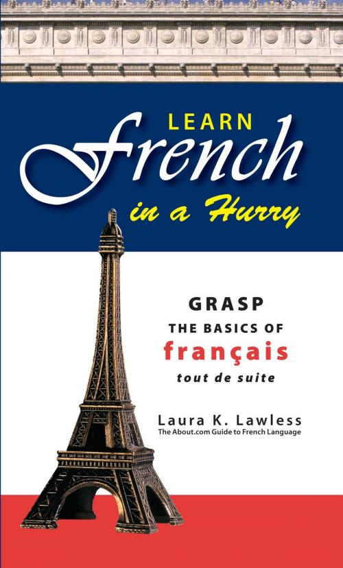 Cover of the book Learn French In A Hurry by Laura K Lawless, Adams Media