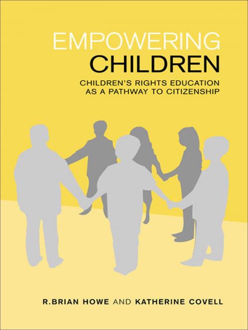 Cover of the book Empowering Children by Katherine Covell, R. Brian Howe, University of Toronto Press, Scholarly Publishing Division
