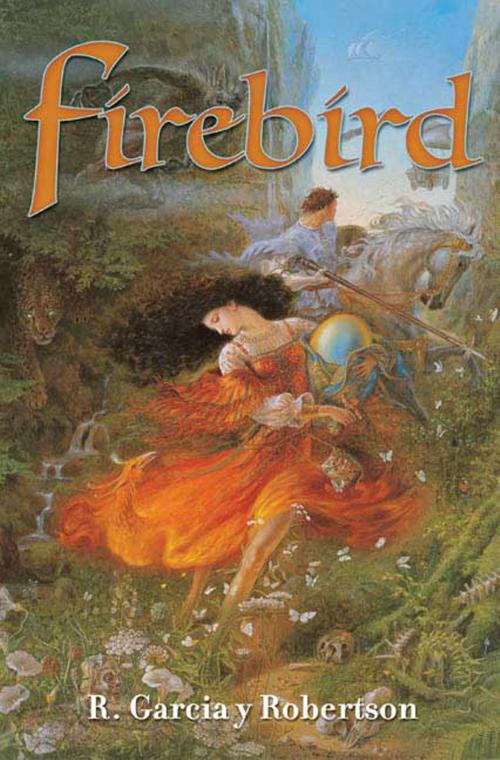 Cover of the book Firebird by R. Garcia y Robertson, Tom Doherty Associates
