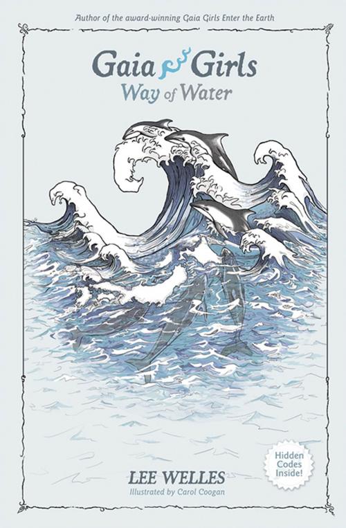Cover of the book Gaia Girls Way of Water by Lee Welles, Chelsea Green Publishing