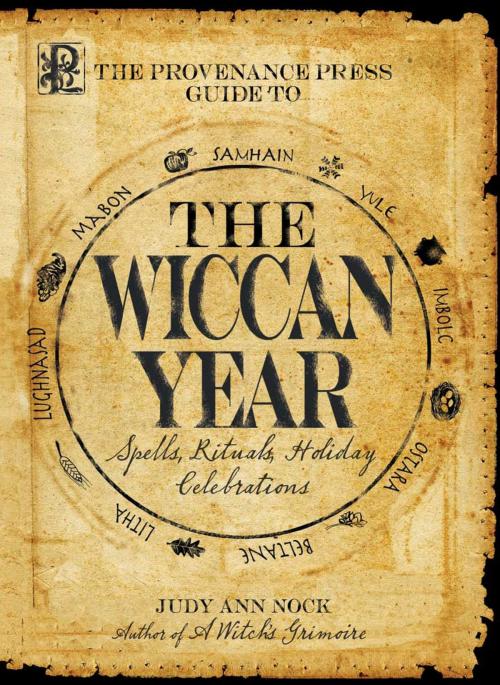 Cover of the book The Provenance Press Guide to the Wiccan Year by Judy Ann Nock, Adams Media