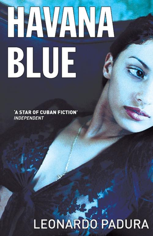 Cover of the book Havana Blue by Leonardo Padura, Bitter Lemon Press