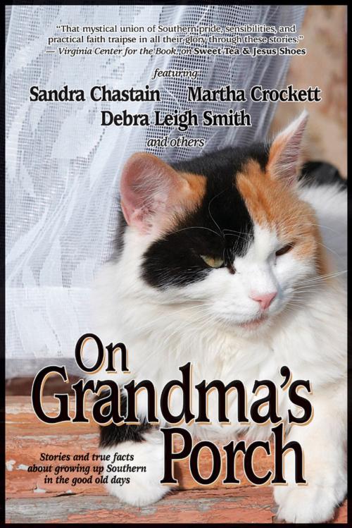 Cover of the book On Grandma's Porch by Deborah Smith, Sandra Chastain, Sarah Addison Allen, BelleBooks, Inc.