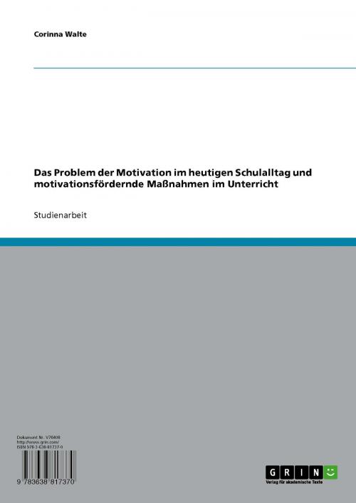 Cover of the book Motivationsfördernde Maßnahmen im heutigen Schulalltag by Corinna Walte, GRIN Verlag