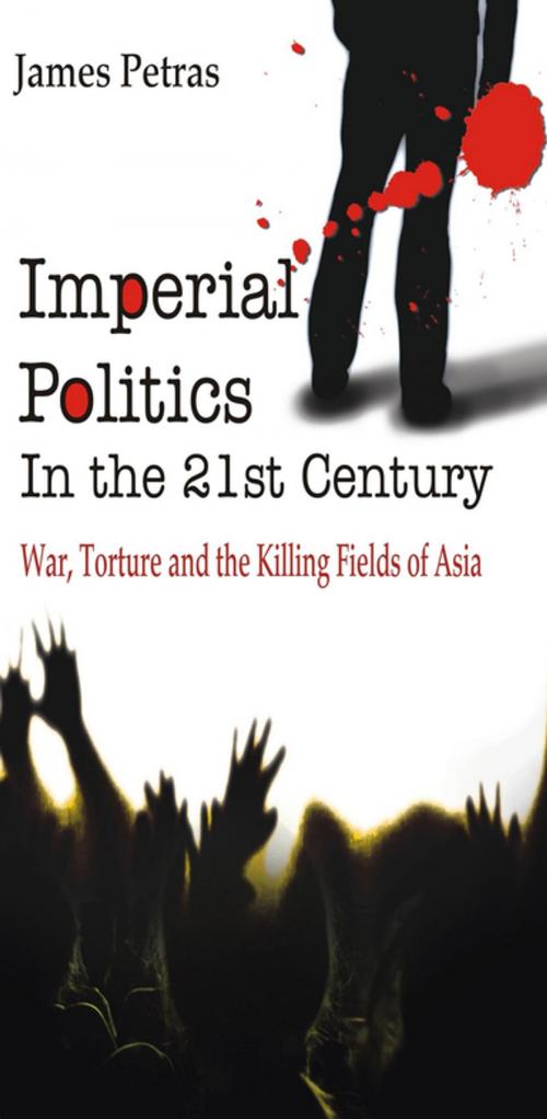 Cover of the book Imperial Politics In the 21st Century by James Petras, Gyan Publishing House
