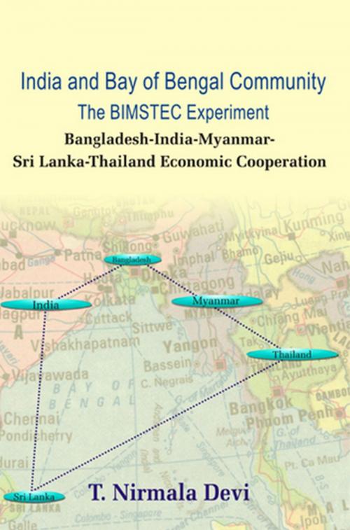 Cover of the book India And Bay of Bengal Community the Bimstec Experiment by T. Nirmala Devi, Gyan Publishing House