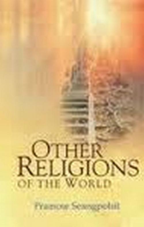 Cover of the book Other Religions of the World by Pramote Seangpolsit, Gyan Publishing House