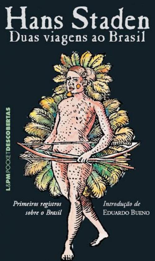 Cover of the book Duas viagens ao Brasil by Hans Staden, L&PM Editores