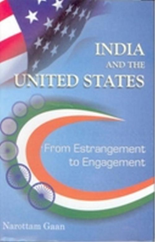 Cover of the book India and the United States by Narottam Gaan, Kalpaz Publications
