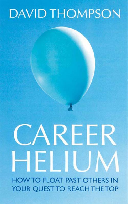 Cover of the book Career Helium by David Thompson, Marshall Cavendish International