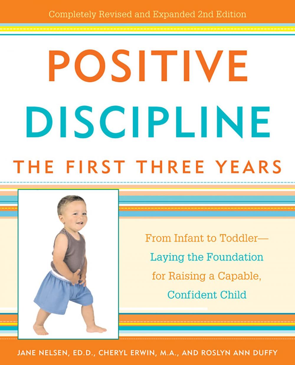 Big bigCover of Positive Discipline: The First Three Years