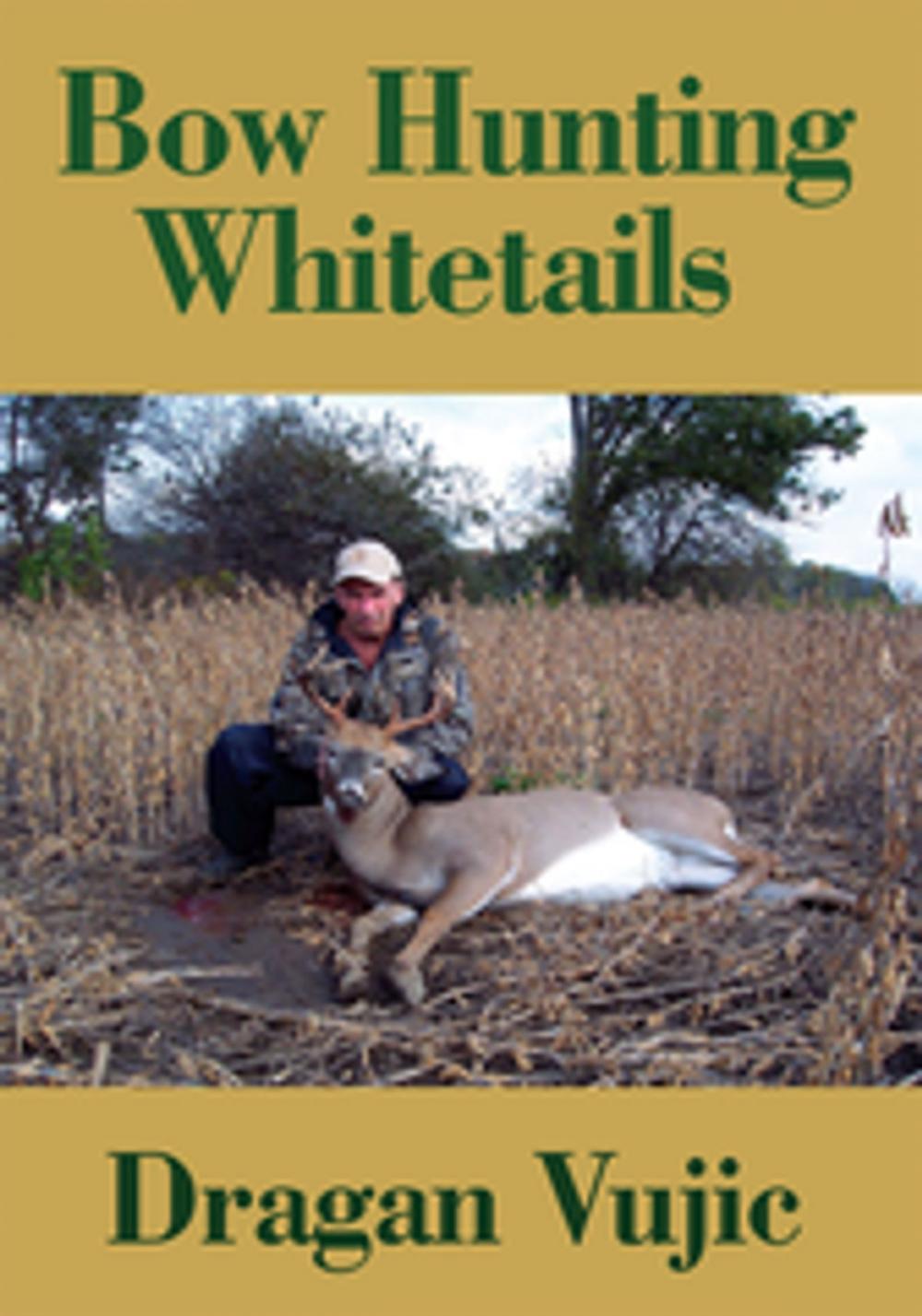 Big bigCover of Bow Hunting Whitetails