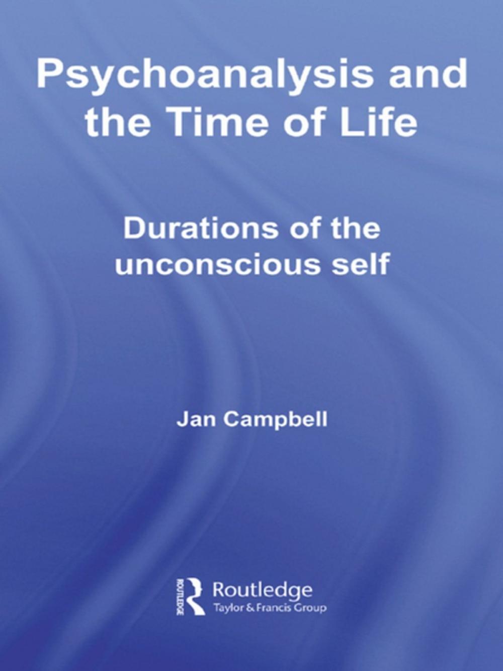 Big bigCover of Psychoanalysis and the Time of Life