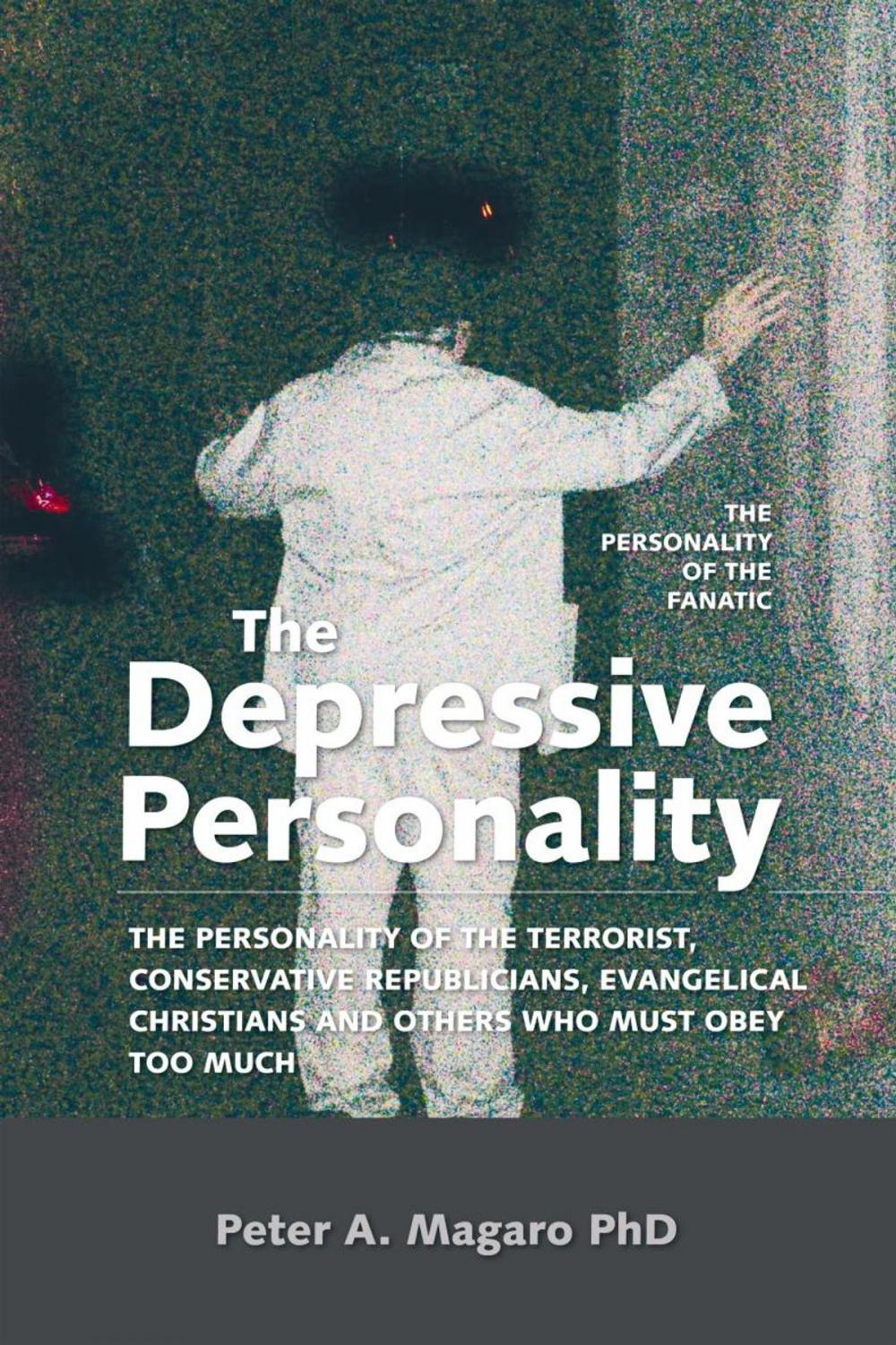 Big bigCover of The Depressive Personality