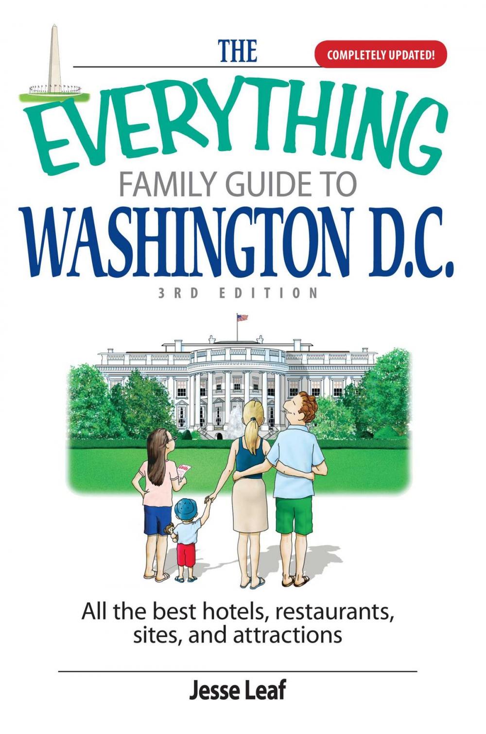 Big bigCover of The Everything Family Guide To Washington D.C.
