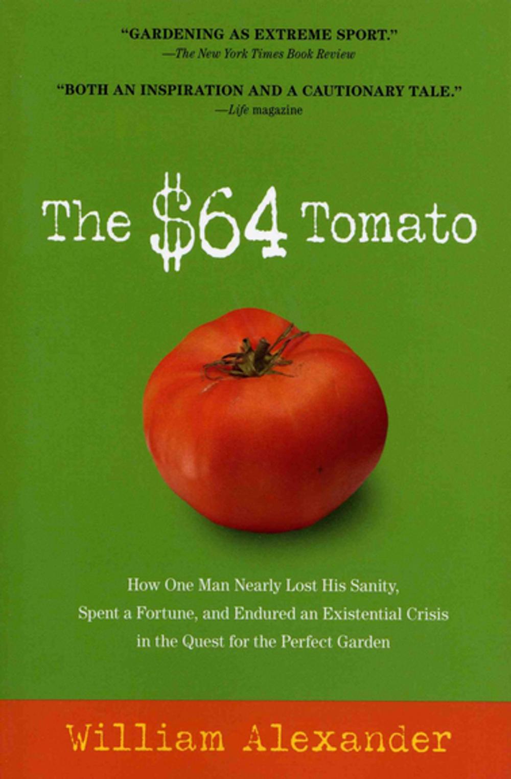 Big bigCover of The $64 Tomato