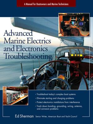 Cover of the book Advanced Marine Electrics and Electronics Troubleshooting by Robert Bacal, Douglas Max