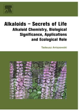 Cover of the book Alkaloids - Secrets of Life: by Reinhold Schwalm