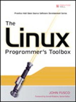 Cover of the book The Linux Programmer's Toolbox by Kerrie Meyler, Byron Holt, Marcus Oh, Jason Sandys, Greg Ramsey