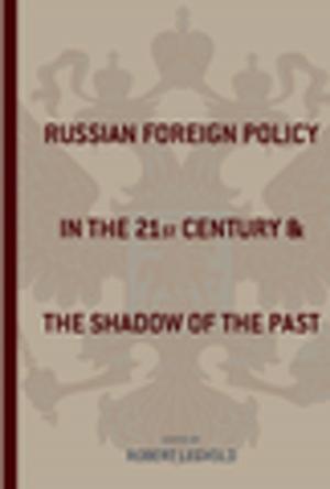 Cover of the book Russian Foreign Policy in the Twenty-First Century and the Shadow of the Past by Susan Ohmer