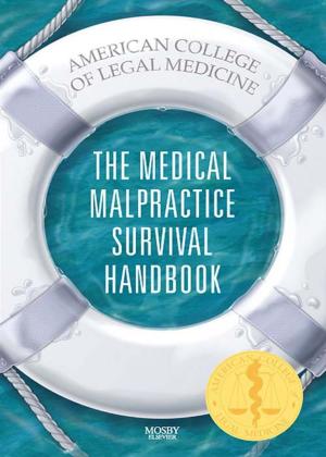 Cover of the book The Medical Malpractice Survival Handbook E-Book by Adam L. Schreiber, DO