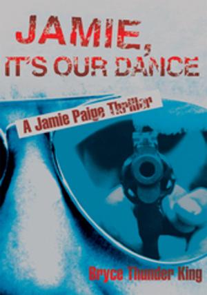 Cover of the book Jamie, It's Our Dance by Steven Granson