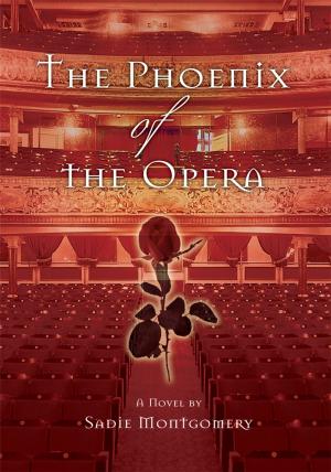 Cover of the book The Phoenix of the Opera by Wendy Moser