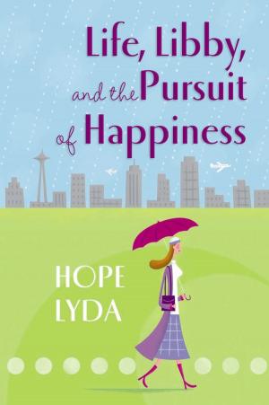 Cover of the book Life, Libby, and the Pursuit of Happiness by Jennifer Raygoza