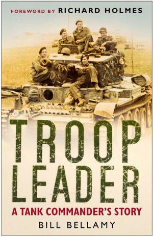 Cover of the book Troop Leader by Brigadier Ben Barry, Martin Bell