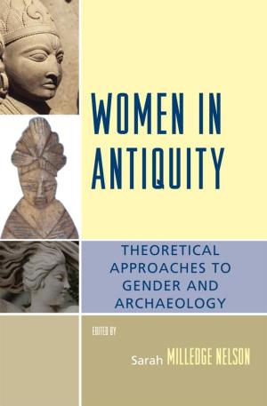 Cover of the book Women in Antiquity by Arthur Asa Berger, San Francisco State University