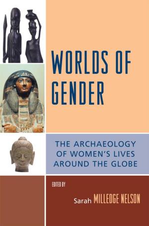 Cover of the book Worlds of Gender by Thomas W. Neumann, Robert M. Sanford, Karen G. Harry