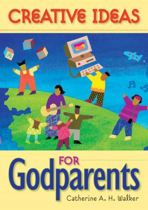 Cover of the book Creative Ideas for Godparents by William E. Rabior, ACSW