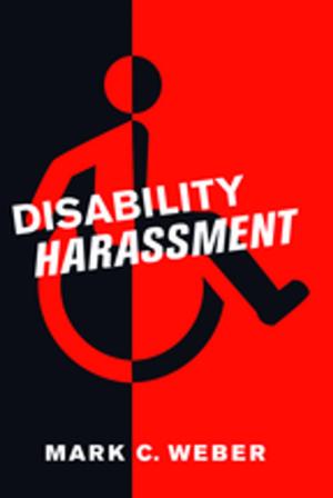 Cover of the book Disability Harassment by Jeff Ferrell