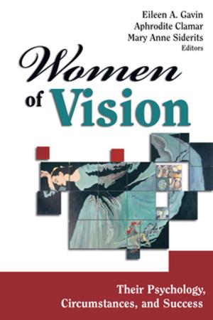 Cover of the book Women of Vision by Sue V. Saxon, PhD, Mary Jean Etten, EdD, GNP, FT, , Dr. Elizabeth A. Perkins, PhD, RNMH
