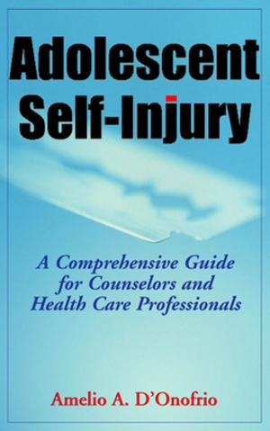 Cover of the book Adolescent Self-Injury by Lisa Lopez Levers, PhD, LPCC-S, LPC, CRC, NCC