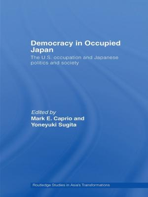 Cover of the book Democracy in Occupied Japan by Katja Valaskivi
