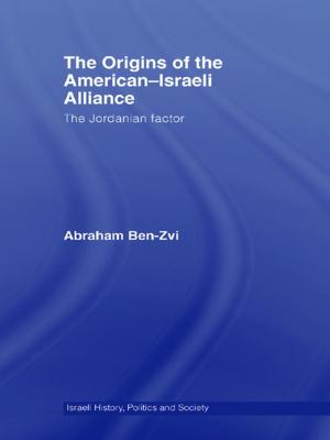Cover of the book The Origins of the American-Israeli Alliance by Eric Hart