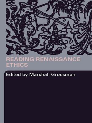 Cover of the book Reading Renaissance Ethics by Sir Percy Sykes