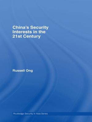 Cover of the book China's Security Interests in the 21st Century by Giuliana Minghelli