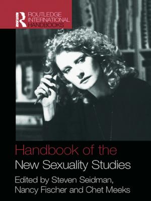Cover of the book Handbook of the New Sexuality Studies by Carolyn Lee, Hsin-hsin Liang, Liwei Jiao, Julian Wheatley