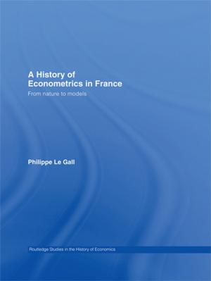 Cover of the book A History of Econometrics in France by Adrian Wells, Gerald Matthews