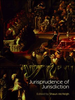 Cover of the book Jurisprudence of Jurisdiction by Tirthankar Roy