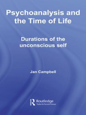 Cover of the book Psychoanalysis and the Time of Life by Madonna Harrington Meyer, Ynesse Abdul-Malak