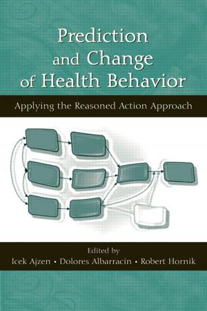 Cover of the book Prediction and Change of Health Behavior by Marion Nash, Jackie Lowe, David Leah